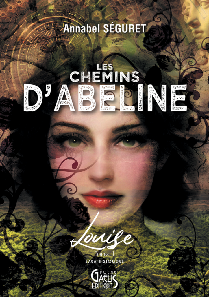 Couverture-Les-Chemins-D'Abeline-Louise-T1-Gaelis-Editions